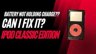Battery Not Holding Charge? - Can I Fix It? Ipod Classic Edition s01e18