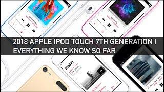 2018 Apple iPod Touch 7 | Everything We Know So Far