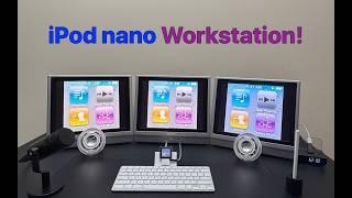 iPod nano Triple-Monitor Workstation!