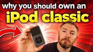 Why You Should Own An Ipod Classic
