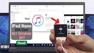 Fix- iTunes Doesn't Detect or Recognizing iPod Nano 6G [Windows 1011]