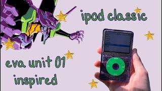 ipod classic rebuild - inspired by eva unit 01