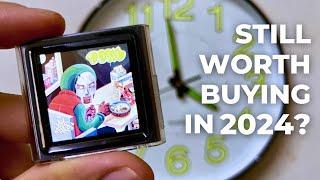 Using iPod Nano 6th Gen in 2024? Should you buy it?