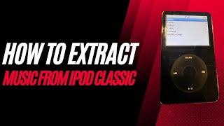 How to Extract Music From an Ipod Classic