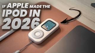 What if Apple Made an iPod in 2026?