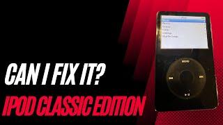 Can I fix it? Ipod Classic Edition - s01e02