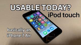 The iPod touch 7 Experience in 2025