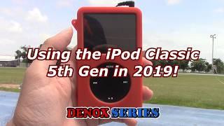 WHY IPOD CLASSIC IS STILL RELEVANT IN 2025 (2019 ORIGINAL VIDEO) - DenoxSeries