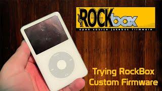 Exploring RockBox | Custom Firmware for iPod Review
